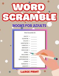 Word Scramble Books for Adults: 2000 Words Puzzles to Improve Your Memory, Exercise Your Brain, and Keep Your Mind Sharp. Great Gift for Puzzle Lovers.