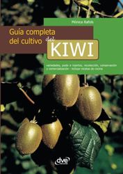 Guía completa del cultivo de kiwi