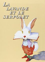 La Lavande et le Serpolet