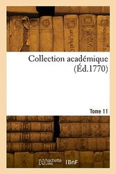 Collection académique. Tome 11