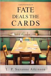 Fate Deals The Cards: A Stella Kirk Mystery 6 (6)