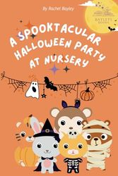 A Spooktacular Halloween Party at Nursery
