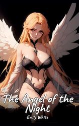 The Angel of the Night: Sexy Erotic Stories for Adults Illustrated with Hentai Images - Naked Pictures: 300