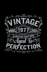 Vintage Original 1977 Quality Limited Edition Aged to Perfection