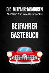 Beifahrer Gästebuch: Auto-Gästebuch zum Ausfüllen und Bewerten für Beifahrer, Führerschein bestanden, fahranfänger