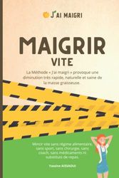 Maigrir vite