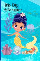 My Big Adventure: a story for children's
