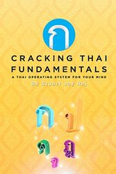 Cracking Thai Fundamentals: A Thai Operating System for your Mind