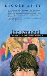 The Remnant: House of Heaventree Book 3 (3)