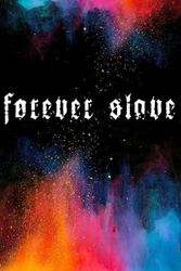 NOTEBOOK: Forever Slave Spanish rock band - Limited Edition - 100 Pages, 6 x 9 inches