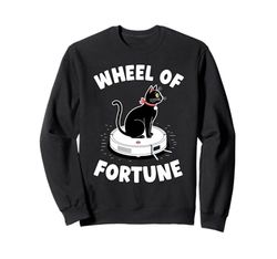 Wheel Of Fortune Cat Joke Robot Vacuum Cleaner Cat Sweatshirt