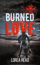 Black's soldiers T3 - Burned Love