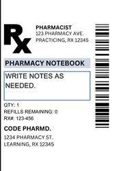 Pharmacist Rx Label Paperback Notebook - 6 x 9 inches, lined paper