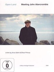 A Film By Arno Oehri & Oliver Primus - Open Land - Meeting John Abercrombie (Dvd)