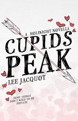 Cupids Peak: Anniversary Edition