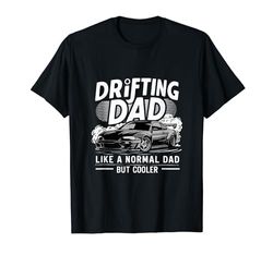 A la deriva papá como un papá normal pero más fresco JDM Car Drifting Camiseta