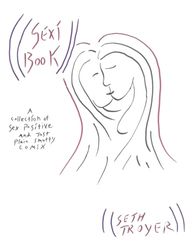 Sexi Book: A collection of sex positive and just plain smutty comix