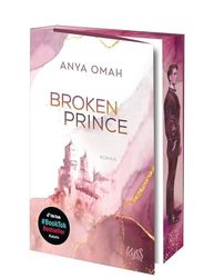 Broken Prince: Royal Romance von Spiegel-Bestsellerautorin Anya Omah - mit limitiertem Farbschnitt!