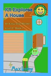 Kit Explores A House: Level C, Book 1