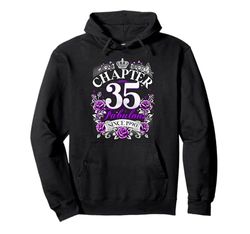 Womens Chapter 35 Fabulous Since 1990 35th Birthday Design Felpa con Cappuccio