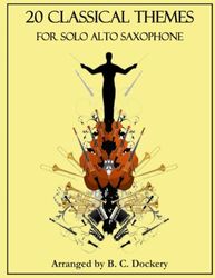 20 Classical Themes for Solo Alto Saxophone