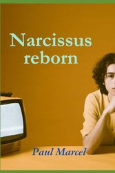Narcissus reborn