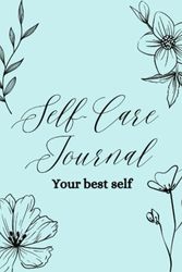 Self-Care Journal: Your best self