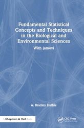 Fundamental Statistical Concepts and Techniques in the Biological and Environmental Sciences: With Jamovi