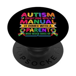 L'autismo non viene fornito con un manuale, viene fornito con un genitore che PopSockets PopGrip Intercambiabile