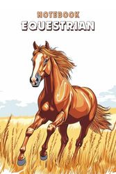 Equestrian Horse Lined Notebook 6 x 9 inches | Horse Riding 102 Pages For All Horse Lovers | Moginx