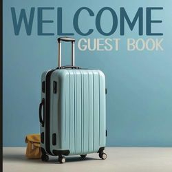 Blue Suitcase Guest Book, Interior Lined Pages, 54 Guest Stays, 108 Pages, Full Lined Comments Page, abnb, vrbo essentials for hosts: Guest House, ... Beach House, Hotel, Motel, Hostel, Cabins