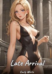 Late Arrival: Sexy Erotic Stories for Adults Illustrated with Hentai Images - Naked Pictures: 285