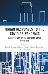 Urban Responses to the Covid-19 Pandemic: Perspectives of the Visegrad Group Countries