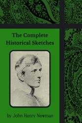 The Complete Historical Sketches: Volumes 1–3