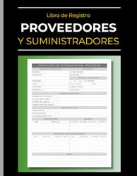 Libro de Registro y Control de Proveedores: Cuaderno de Vendedores y Suministradores | Compras | Organizador para Empresas: Lista de Proveedores, Contactos, Pago, Productos, Incoterms