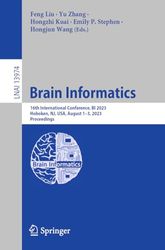 Brain Informatics: 16th International Conference, BI 2023, Hoboken, NJ, USA, August 1–3, 2023, Proceedings: 13974