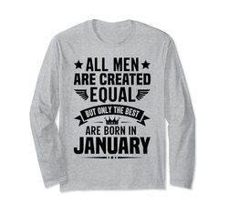 All Men Are Created Equal But The Best Are Born In January Manga Larga