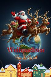 Weihnachten Um Die Welt: Eine Festliche Reise Für Kinder