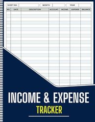 Income & Expense Tracker: Accounting & Bookkeeping Ledger Book for Small Business and Personal Finance