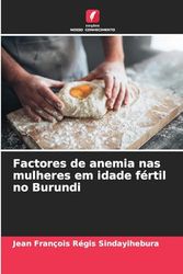 Factores de anemia nas mulheres em idade fértil no Burundi