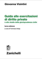 Guida alle esercitazioni di diritto privato e allo studio della giurisprudenza civile