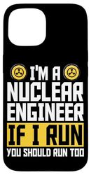 Nuclear Engineering Design For A Nuclear Engineer Case for iPhone 15