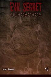 Evil Secret: Ouroboros