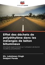 Effet des déchets de polyéthylène dans les mélanges de béton bitumineux: Une étude expérimentale sur l'utilisation de bitume modifié au polyéthylène