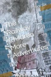 The Railway Children More Adventures