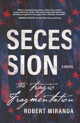 Secession: The Tragic Fragmentation