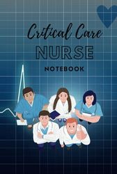 Critical Care Nurse Notebook