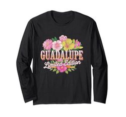 Guadalupe - Fiori in edizione limitata con nome personalizzato moglie nonna Maglia a Manica