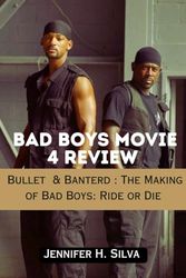 Bad Boys Movie 4 Review: Bullets & Banter: The Making of Bad Boys Ride or Die