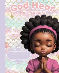 God Hear Her Prayer’s